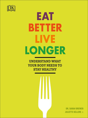 cover image of Eat Better, Live Longer